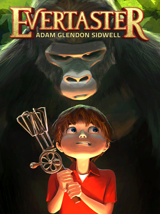Title details for Evertaster by Adam Glendon Sidwell - Available